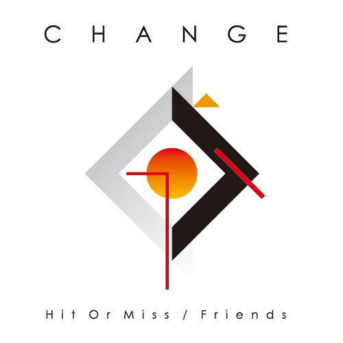 画像: CHANGE  / HIT OR MISS / FRIENDS / 7"