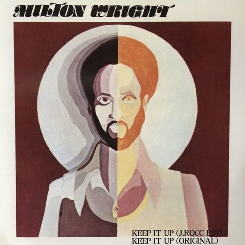 画像: MILTON WRIGHT / KEEP IT UP (J.ROCC EDIT) 7inch  