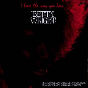 画像: BETTY WRIGHT / I LOVE THE WAY YOU LOVE (J.ROCC DUB) 7inch  