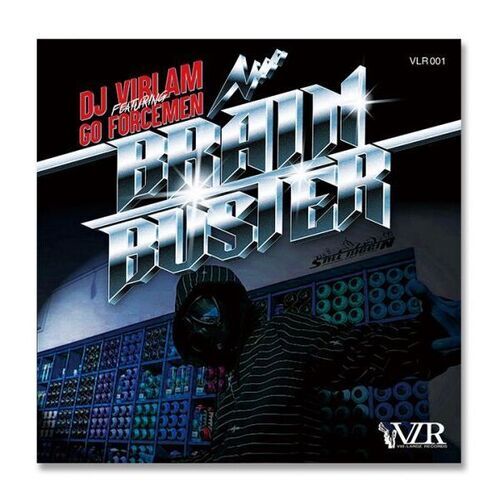 画像: DJ VIBLAM feat. GO FORCEMEN "BRAIN BUSTER" 7inch