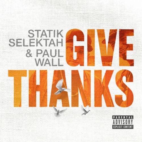 画像: STATIK SELEKTAH & PAUL WALL / GIVE THANKS "LP" 