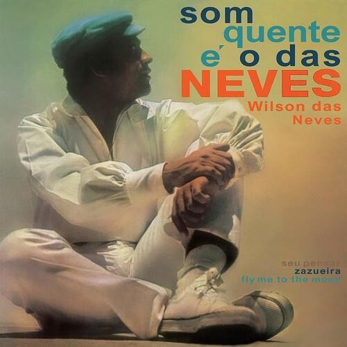 画像: WILSON DAS NEVES / SOM QUENTE E O DAS NEVES "LP"