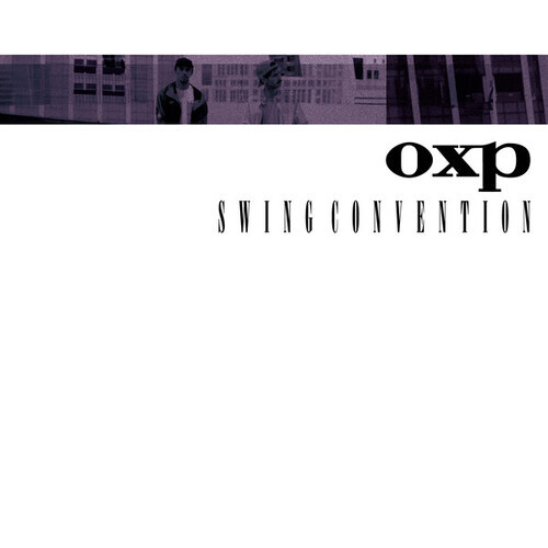 画像: OXP(Onra x Pomrad) /   Swing Convention "2LP"