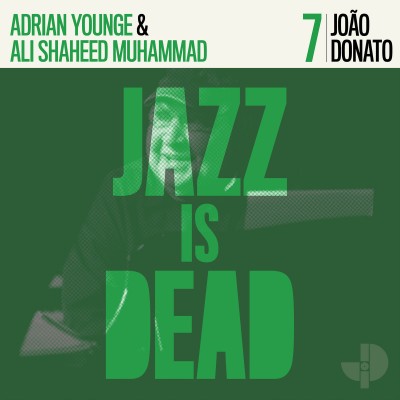 画像: ADRIAN YOUNGE & ALI SHAHEED MUHAMMAD "JOAO DONATO" 007 "LP"