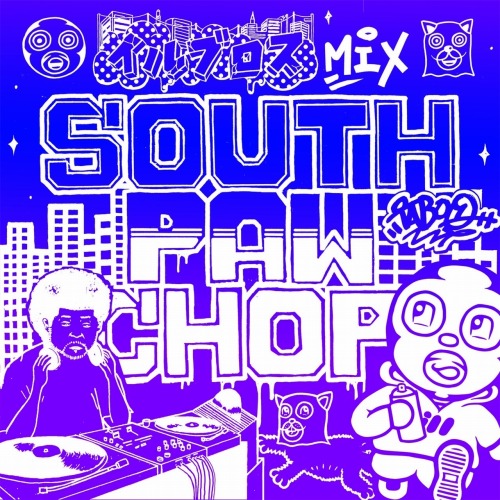 画像: SOUTHPAW CHOP / illbros "MIX CD"