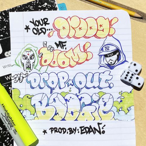 画像:  YOUR OLD DROOG + MF DOOM / DROPOUT BOOGIE 7"