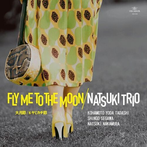 画像: NATSUKI TRIO - Fly Me To The Moon(Ufutsuki Bushi) 7"