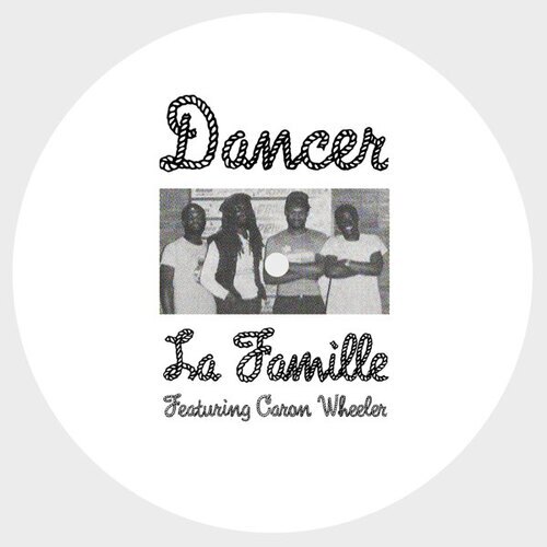 画像: LA FAMILLE feat CARON WHEELER / DANCER 12"