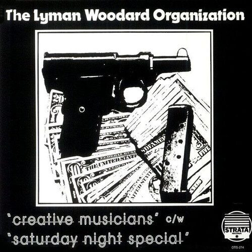 画像: The Lyman Woodard Organization – Creative Musicians / Saturday Night Special 7"