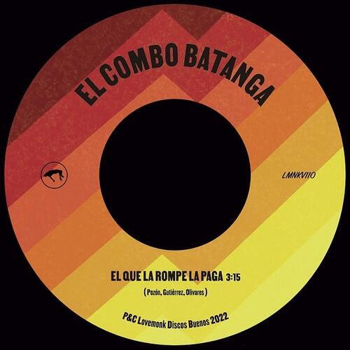 画像: EL COMBO BATANGA / EL QUE LA ROMPE LA PAGA 7"