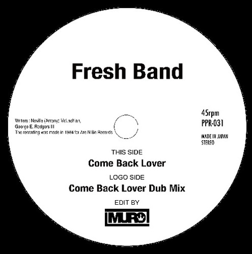 画像: FRESH BAND / COME BACK LOVER(MURO EDIT) / COME BACK LOVER DUB MIX(MURO EDIT) 7" 