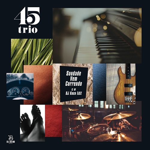 画像: 45trio / Saudade Vem Correndo 7"