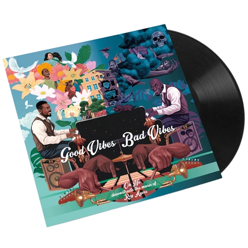 画像: Oh No Deconstructs The Music Of Roy Ayers – Good Vibes / Bad Vibes "LP"