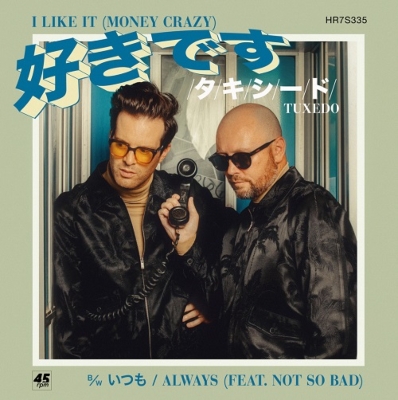 画像1: TUXEDO (MAYER HAWTHORNE & JAKE ONE) / I LIKE IT (MONEY CRAZY) 7"  (1)