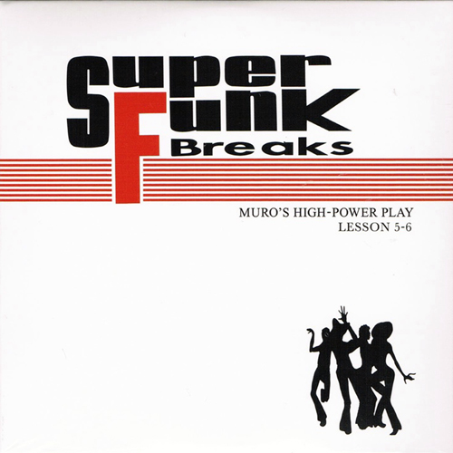 画像: DJ MURO MIX CD SUPER FUNK BREAKS LESSON 5-6 (白)