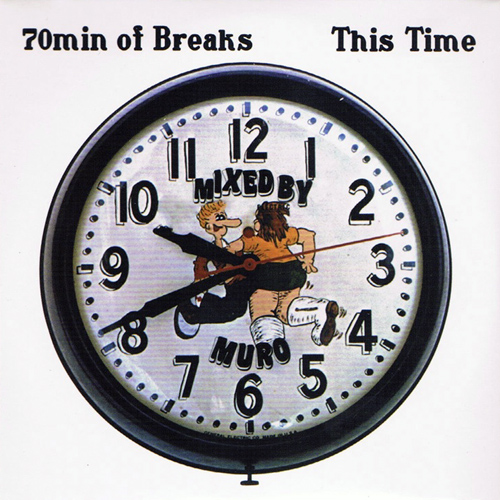 画像: DJ MURO MIX CD 70 MIN OF BREAKS  -THIS TIME-