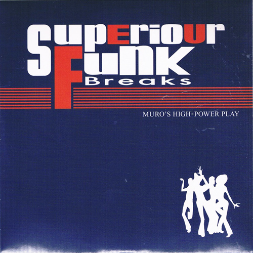 画像: MURO MIX CD / SUPERIOUR FUNK BREAKS 