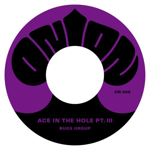 画像: BUGS GROUP / ACE IN THE HOLE PT. II / PT. III - 7"