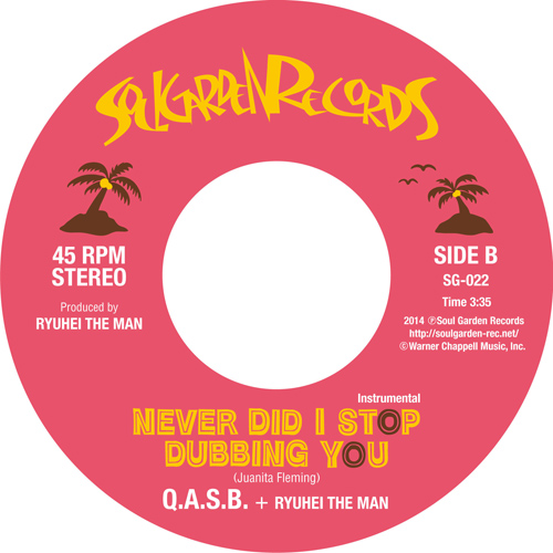 画像:  Q.A.S.B. + RYUHEI THE MAN / NEVER DID I STOP LOVING YOU / 7"